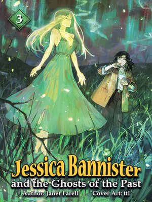 cover image of Jessica Bannister and the Ghosts of the Past